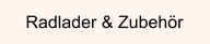 Radlader & Zubehör